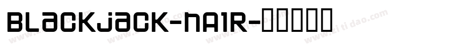 Blackjack-nA1R字体转换
