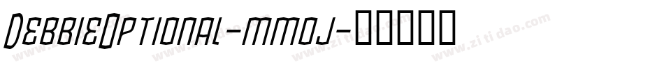 DebbieOptional-mmoj字体转换