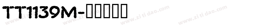 TT1139M字体转换