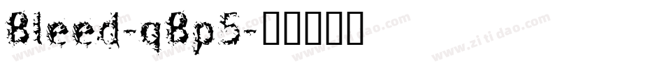 Bleed-qBp5字体转换