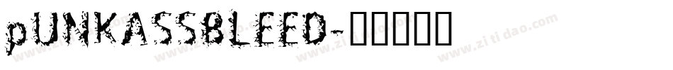 pUNKASSBLEED字体转换