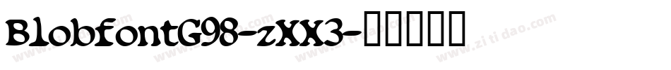 BlobfontG98-zXX3字体转换