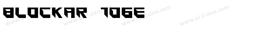 Blockar-1D6e字体转换 Blockar-1D6e字体转换