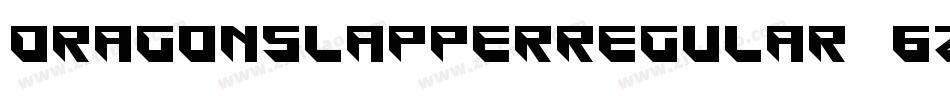 DragonslapperRegular-6z1D字体转换
