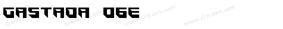 Gastada-O6e字体转换