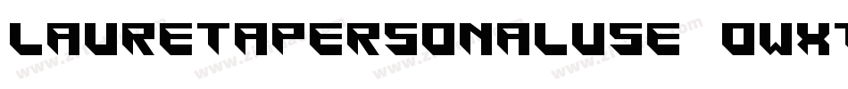 LauretaPersonalUse-owx1d字体转换