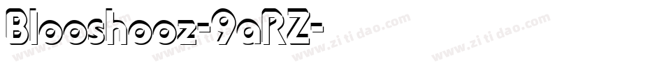 Blooshooz-9aRZ字体转换