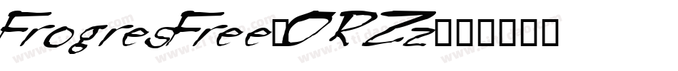 FrogresFree-0RZz字体转换 FrogresFree-0RZz字体转换