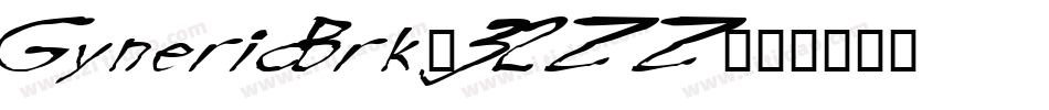 GynericBrk-32ZZ字体转换