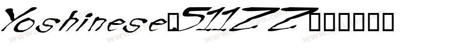 Yoshinese-511ZZ字体转换