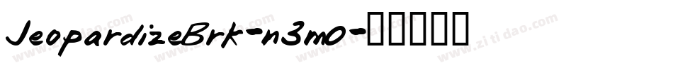 JeopardizeBrk-n3mO字体转换