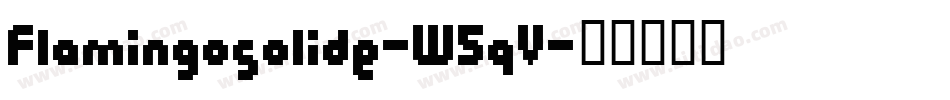 Flamingosolide-W5qV字体转换