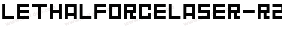 LethalForceLaser-rZaL字体转换 LethalForceLaser-rZaL字体转换