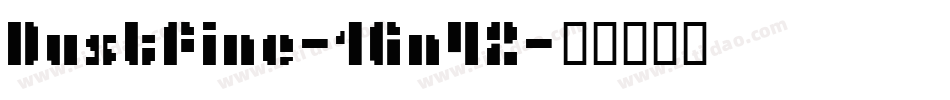 Dustfine-1Gn42字体转换