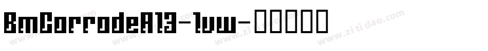BmCorrodeA13-lvw字体转换