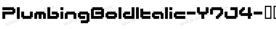 PlumbingBoldItalic-Y7J4字体转换