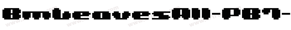 BmLeavesA11-PB7字体转换