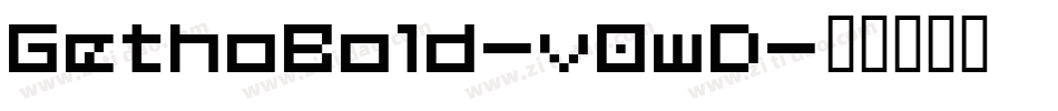 GethoBold-v0wD字体转换 GethoBold-v0wD字体转换
