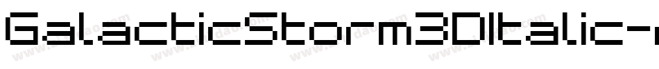 GalacticStorm3DItalic-r6o9字体转换