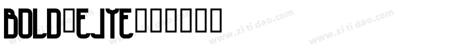 Bold-Ejye字体转换