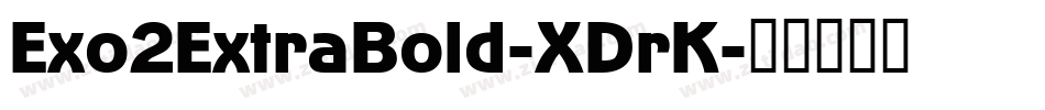 Exo2ExtraBold-XDrK字体转换
