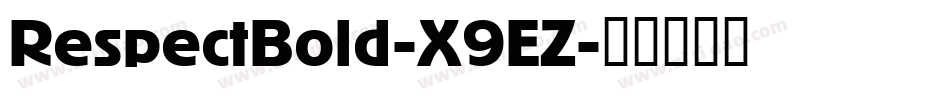 RespectBold-X9EZ字体转换