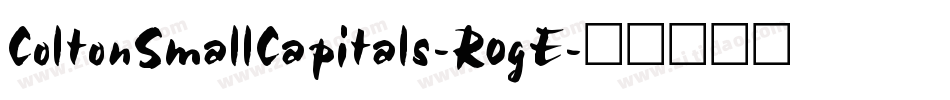 ColtonSmallCapitals-R0gE字体转换