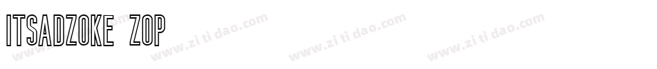 Itsadzoke-4ZOp字体转换