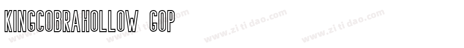 KingCobraHollow-3gOp字体转换