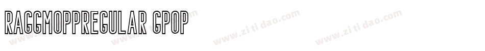 Raggmoppregular-gpOp字体转换
