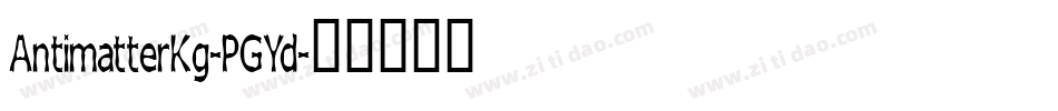 AntimatterKg-PGYd字体转换