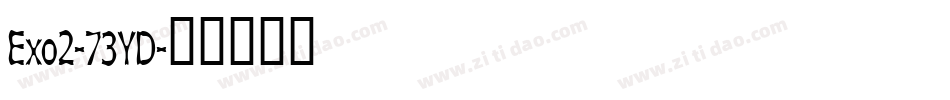 Exo2-73YD字体转换