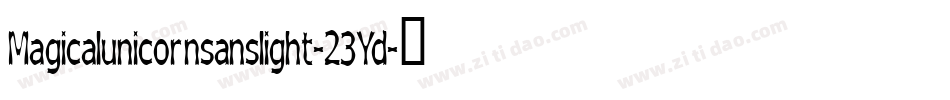 Magicalunicornsanslight-23Yd字体转换