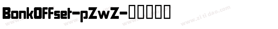 BonkOffset-pZwZ字体转换