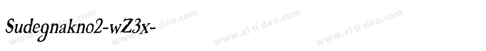 Sudegnakno2-wZ3x字体转换