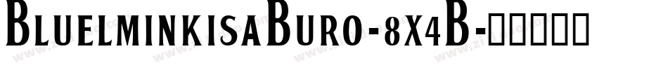 Bluelminkisaburo-8x4B字体转换