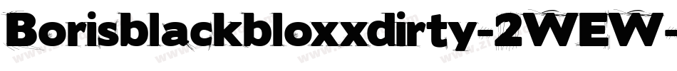 Borisblackbloxxdirty-2WEW字体转换