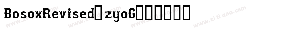 BosoxRevised-zyoG字体转换