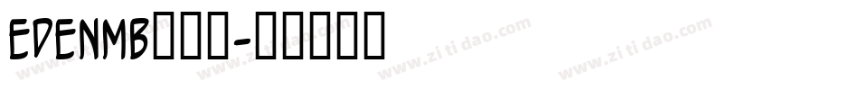 EDENMB转换器字体转换