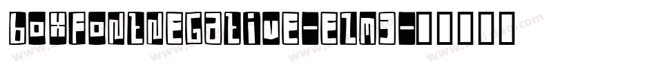 BoxFontNegative-e2M3字体转换