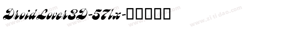 DroidLover3D-57lx字体转换