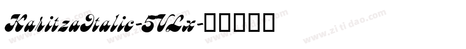 KaritzaItalic-5VLx字体转换