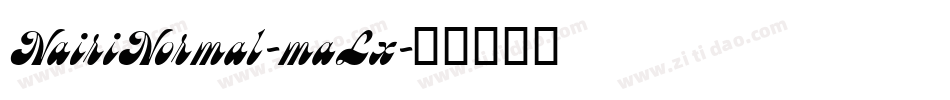 NairiNormal-maLx字体转换