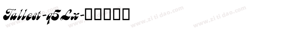 Tallest-q5Lx字体转换