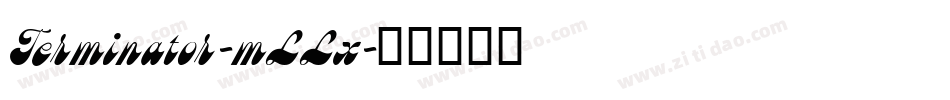 Terminator-mLLx字体转换