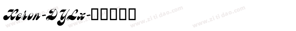 Xeron-DYLx字体转换
