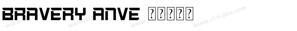 Bravery-anvE字体转换