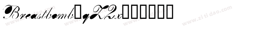 Breastbomb-qZ2x字体转换