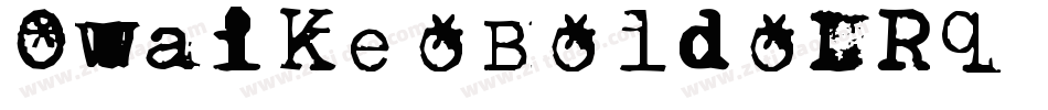 OwaikeoBold-oLRq字体转换 OwaikeoBold-oLRq字体转换