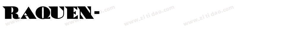 Raquen字体转换